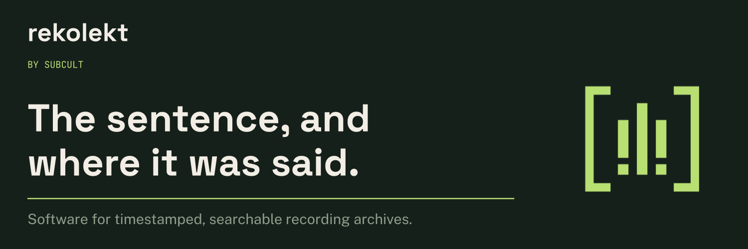 Rekolekt: The sentence, and where it was said. Green index mark on a dark archive field.
