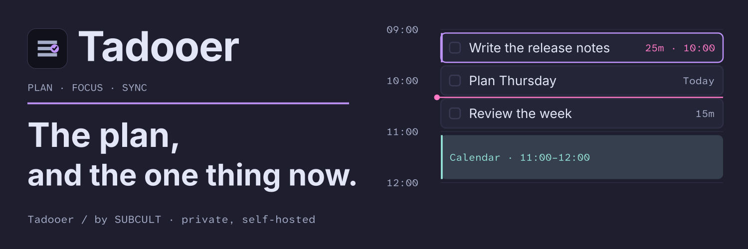 Tadooer: The plan, and the one thing now. Sample planner artwork with placeholder tasks; pending owner review.